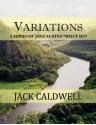 Variations -- a series of Jane Austen “what-ifs” - Jack Caldwell