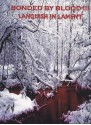 Bonded By Blood III: Languish in Lament (Volume 3) - Steven Marshall, James Cheetham, Elizadeth Hetherington, Suzie Bradshaw, Sierra Brown, Trevor Donaldson, Carole Gill, John Barnes, Kay Jakabs, Ryan Sayles, Alexandro Rios, Amanda Larson, Indy McDaniel, John Arthur Miller, Kevin McClintock, Brett Matthew Graham, Adrian L