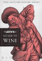 Leith's Guide to Wine - Prue Leith, Richard Harvey