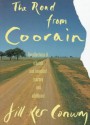 The Road From Coorain - Jill Ker Conway