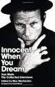 Innocent When You Dream - Tom Waits: The Collected Interviews - Mac Montandon, Frank Black