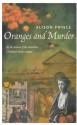 Oranges And Murder - Alison Prince