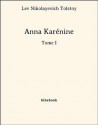 Anna Karénine - Tome I - Leo Tolstoy