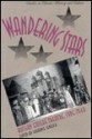 Wandering Stars: Russian Emigre Theatre, 1905-1940 - Laurence Senelick