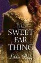 The Sweet Far Thing - Libba Bray