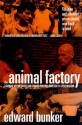 The Animal Factory: A Novel - Edward Bunker