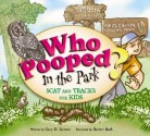 Who Pooped In The Park? Sequoia And Kings Canyon National Parks: Scat And Tracks For Kids - Gary D. Robson