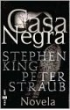 Casa Negra - Stephen King