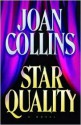 Star Quality: A Novel - Joan Collins