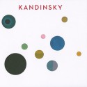 Kandinsky - Vivian Endicott Barnett, Christian Derouet, Wassily Kandinsky, Tracey Bashkoff