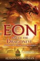 Eon: Rise of the Dragoneye - Alison Goodman