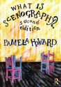 What is Scenography? (Theatre Concepts) - Pamela Howard