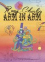 Arm in Arm: A Collection of Connections, Endless Tales, Reiterations, and Other Echolalia - Remy Charlip