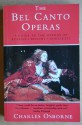 The Bel Canto Operas - Charles Osborne