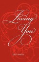 Loving You - Ken Smith