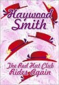 The Red Hat Club Rides Again - Haywood Smith