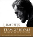 Team of Rivals: The Political Genius of Abraham Lincoln - Doris Kearns Goodwin, Richard Thomas