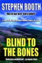 Blind To The Bones - Stephen Booth