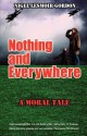 Nothing and Everywhere - Nigel Lesmoir-Gordon