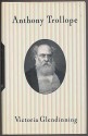 Anthony Trollope - Victoria Glendinning