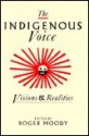 Indigenous Voice: Visions and Realities - Roger Moody