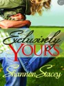 Exclusively Yours - Shannon Stacey