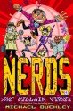 NERDS: Book Four: The Villain Virus - Michael Buckley