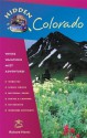 Hidden Colorado: Including Denver, Boulder, Aspen, Vail, Rocky Mountain National Park, and Mesa Verde National Park (Hidden Travel) - Richard Harris