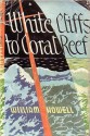 White Cliffs to Coral Reef - William Howell