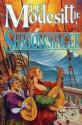 Shadowsinger: The Final Novel of The Spellsong Cycle - L.E. Modesitt Jr.