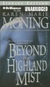 Beyond the Highland Mist - Karen Marie Moning