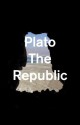 The Republic - Plato, Benjamin Jowett