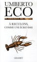 A reculons, comme une écrevisse - Umberto Eco, Myriem Bouzaher