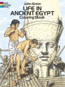 Life in Ancient Egypt - John Green, Stanley Appelbaum