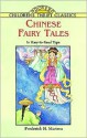 Chinese Fairy Tales - Frederick H. Martens, Children's Dover Thrift