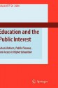 Education and the Public Interest: School Reform, Public Finance, and Access to Higher Education - Edward P. St. John