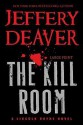 The Kill Room (Lincoln Rhyme #10) - Jeffery Deaver