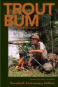 Trout Bum - John Gierach, Gary LaFontaine