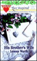 His Brother's Wife (Love Inspired #82) - Lenora Worth