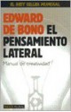 El Pensamiento Lateral (Spanish Edition) - Edward De Bono