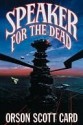 Speaker for the Dead (Ender's Saga, #2) - Orson Scott Card