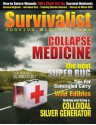 Survivalist Magazine Issue #4 - Collapse Medicine - Lisa Bedford, Sergei
Boutenko, Jim Cobb, Mat Stein, Rivanone Koz, Robert Scott Bell, Joseph Alton, Chance Sanders, Jim Mahan, Ed Corcoran