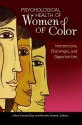 Psychological Health of Women of Color: Intersections, Challenges, and Opportunities - Lillian Comas-Diaz, Beverly Greene