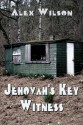 Jehovah's Key Witness (Josh & Dana series) - Alex Wilson, Barbara Wilson