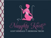 Naughty Knots: Light Bondage and Bedroom Tricks - Potter Style