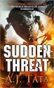 Sudden Threat - A.J. Tata