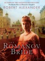 The Romanov Bride - Robert Alexander