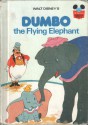 Walt Disney's Dumbo, the Flying Elephant (Disney's Wonderful World of Reading) - Walt Disney Company