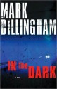 In The Dark - Mark Billingham