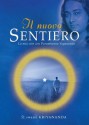 Il nuovo Sentiero (Ricerca interiore) - Swami Kriyananda, M. E. Sahaja